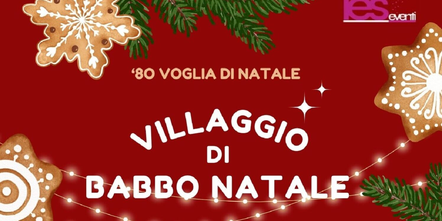 Frontespizio 22 dic 2023 (1) villaggio babbo natale